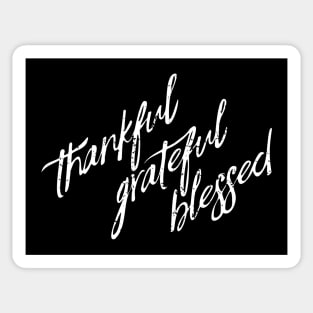 Thankful Grateful Blessed Sticker